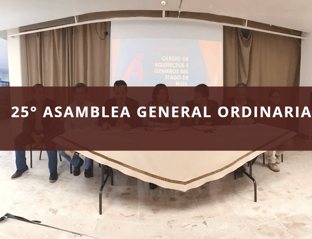 25° ASAMBLEA GENERAL ORDINARIA